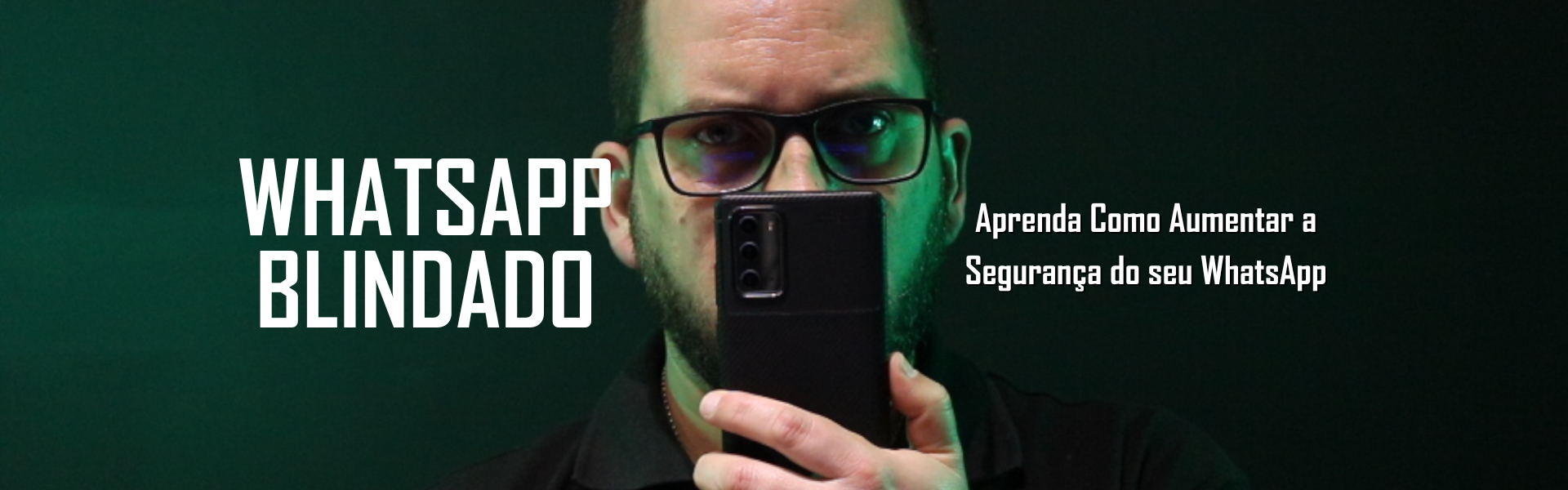 WhatsApp Blindado